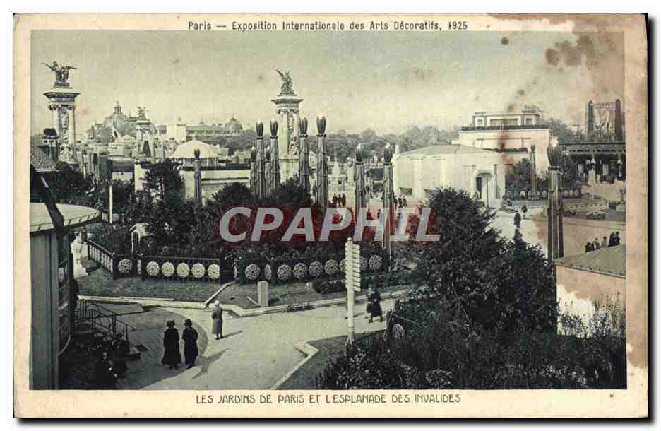 Antike Ansichtskarte Paris Internationale Ausstellung für Dekorative Künste 1925 Die Gärten von Paris und die Esplanade der Invaliden