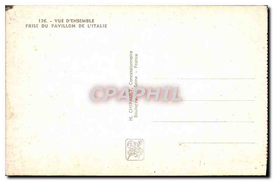 Internationale Ausstellung Paris 1937 — Ansicht des italienischen Pavillons — H. CHIPAUT, Seine Concessionär — Rückseite