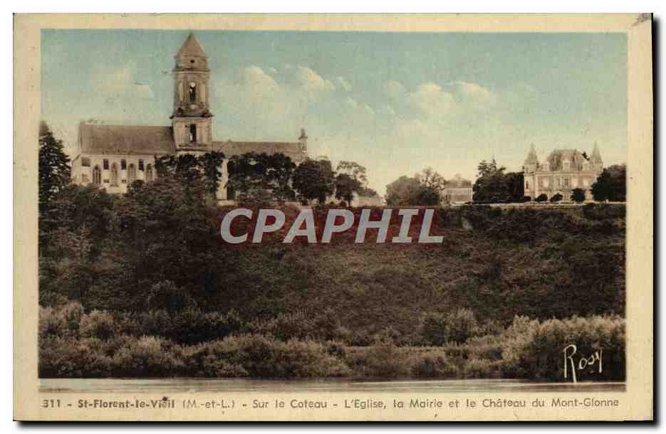 CPA St Florent le Vieil Sur le Coteau L'Eglise la Mairie et le Chateau du Mont Glonne