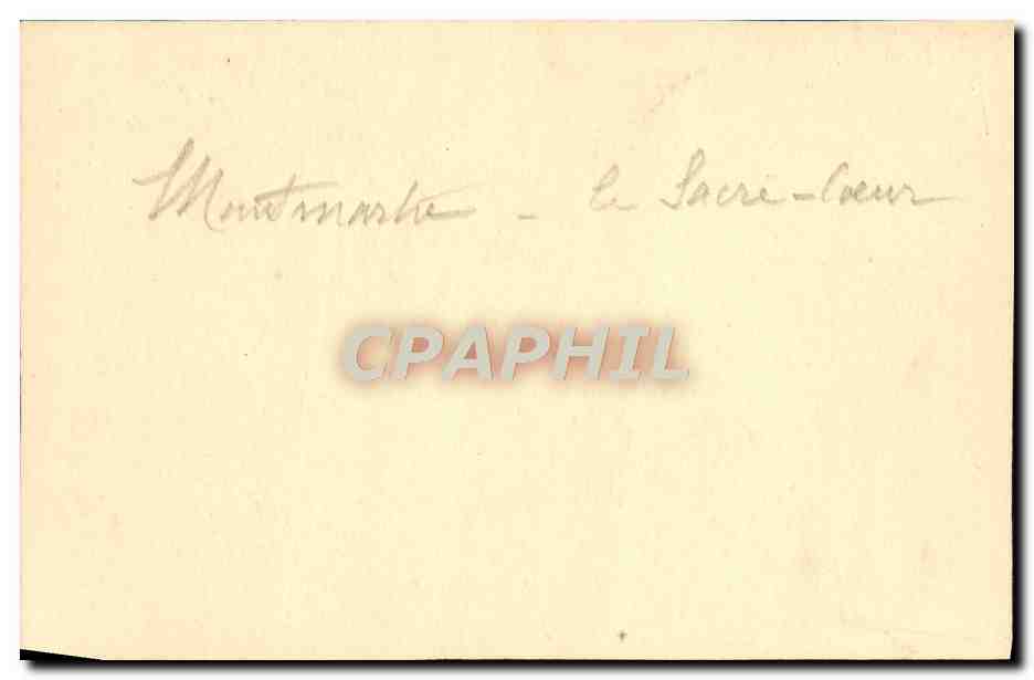 CPA Paris Montmartre Le Sacre Coeur  — Rückseite