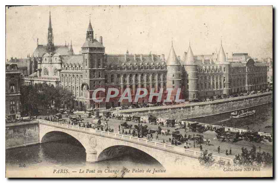 CPA Paris Le Pont Au Change Palais De Justice