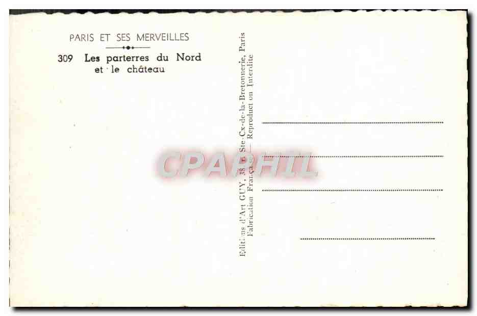 CPM Paris Et Ses Merveilles Les Parterres Du Nord Et Le Chateau — Verso