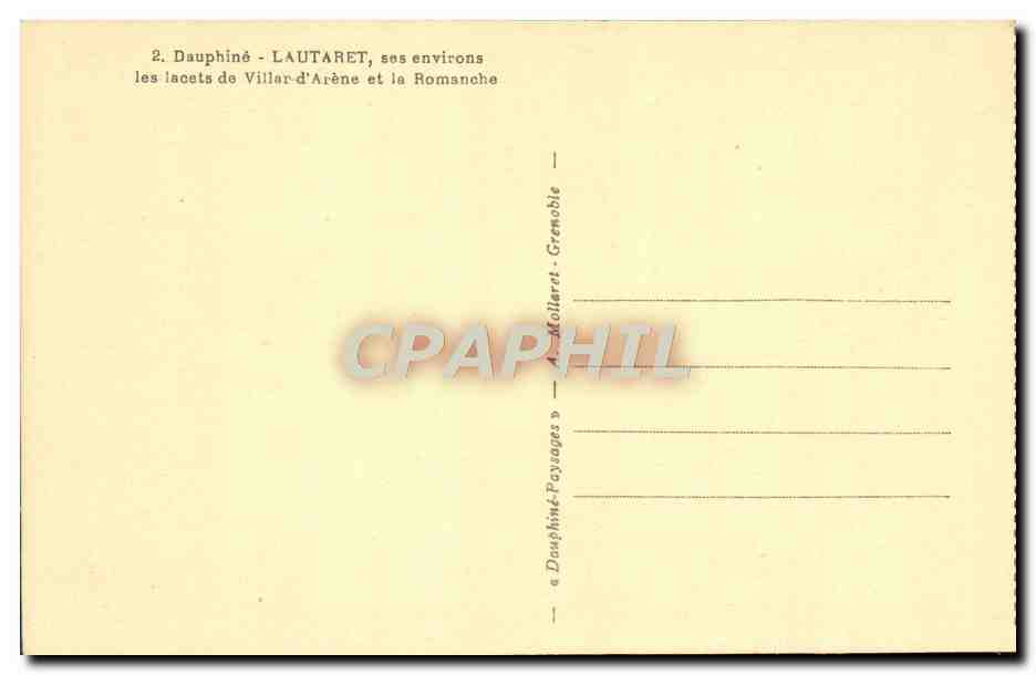 CPA Dauphine Lautaret Ses Environs Les Lacets De Villard d'Arene et la Romanche  — Rückseite