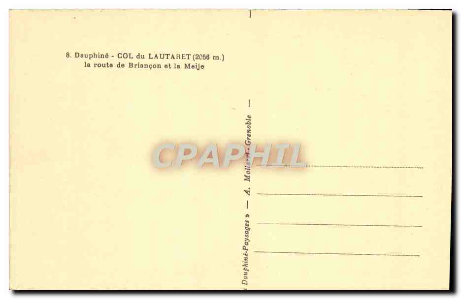 Dauphiné - COL du LAUTARET (2058 m.) — la route de Briançon et la Meije — A. Molinier-Grenoble — Verso