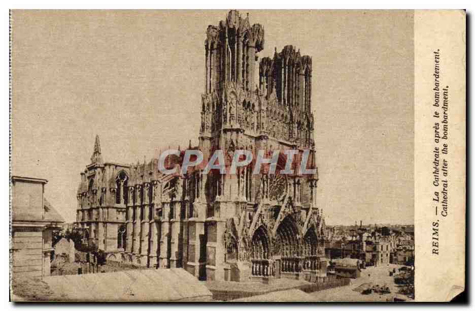 Reims — La Cathédrale après le bombardement — Édition Reims-Cathédrale