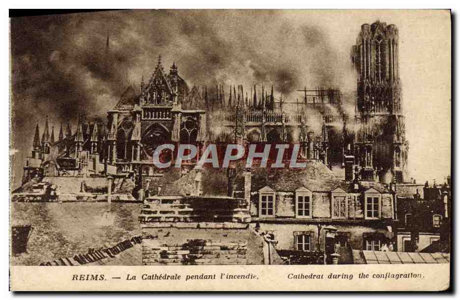 CPA Reims La Cathedrale Pendant I'incendie