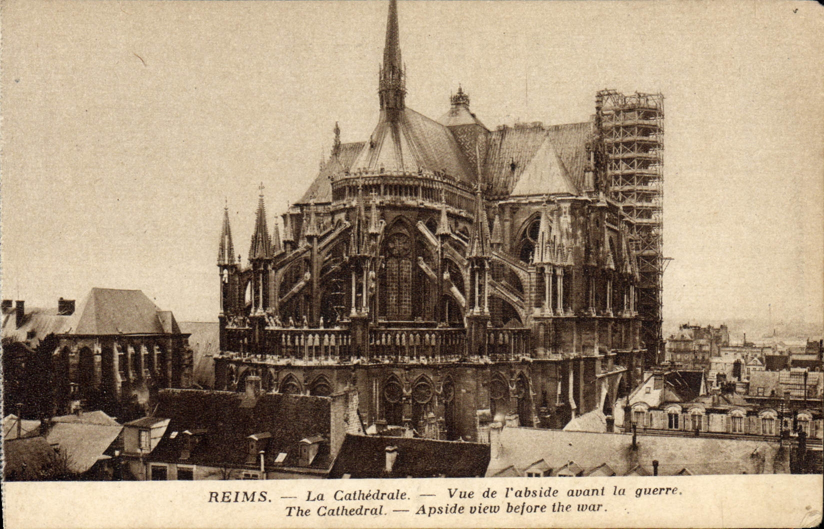 Reims — La Cathédrale — Vue de l'abside avant la guerre — Édition Reims-Cathédrale