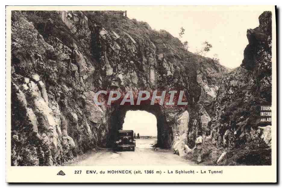 ENV. du HOHNECK (alt. 1366 m) — La Schlucht - Le Tunnel — éditeur Cie des Arts Photographiques, Strasbourg-Schiltigheim