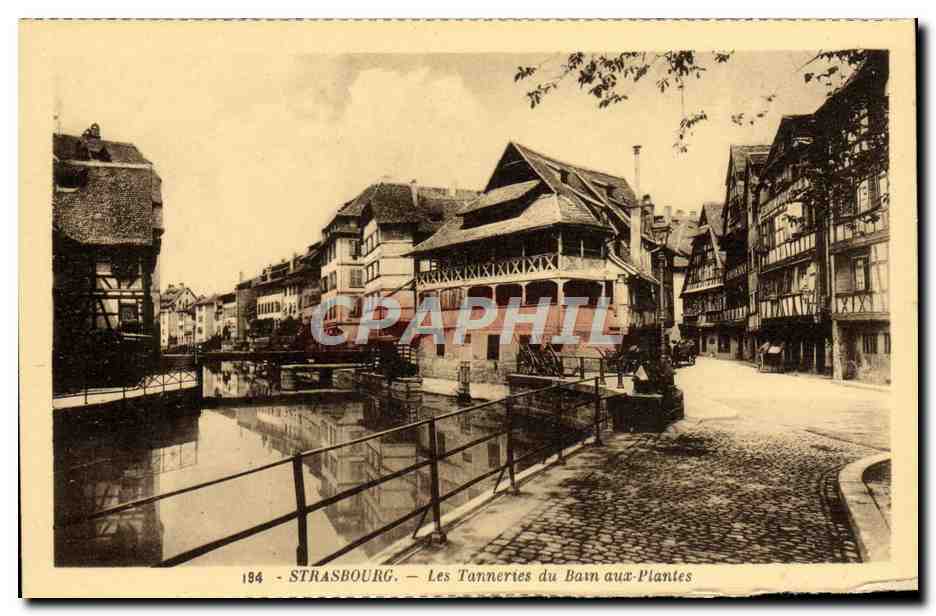 CPA Strasbourg Les Tanneries du Bain Aux Plantes
