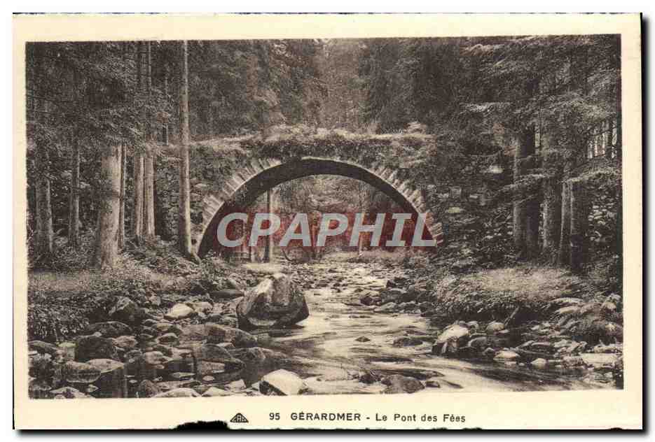 Gérardmer - Le Pont des Fées — éditeur CPAPHIL, n° 95
