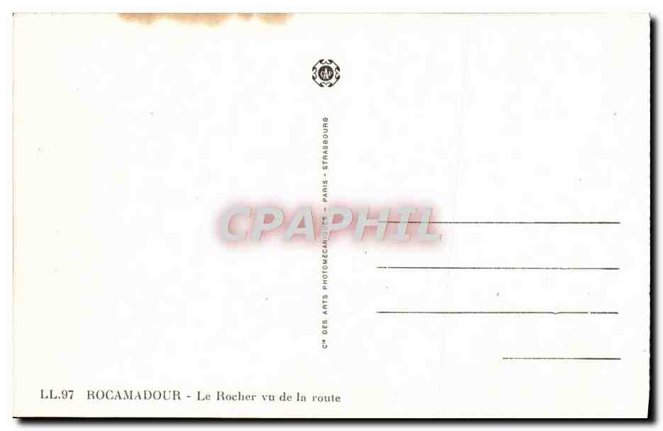 Rocamadour — Le Rocher vu de la route — C° des Arts Photomécaniques, Strasbourg — Verso