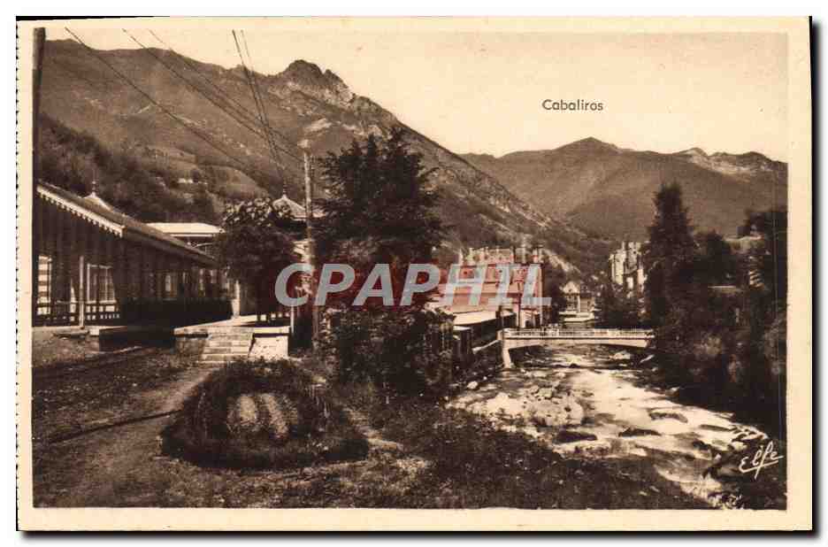 CPA Cauterets La Gare de la Raillere La gare et le Cabaliros 