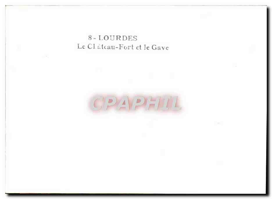 CPM Lourdes Le Chateau Fort et le Gave — Verso