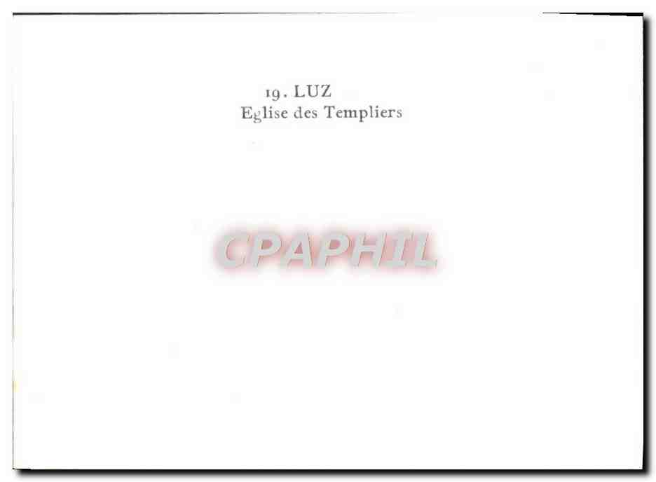 Église des Templiers — Luz — CPAPHIL 19 — Rückseite