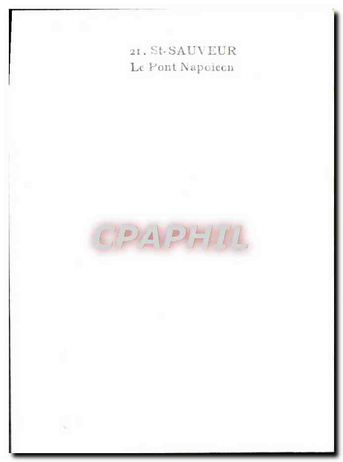 St-Sauveur — Le Pont Napoléon — CPAPHIL — Reverso