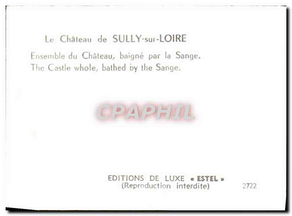Château de Sully-sur-Loire — baigné par la Sange — Éditions de Luxe « Estel » n° 2722 — Verso