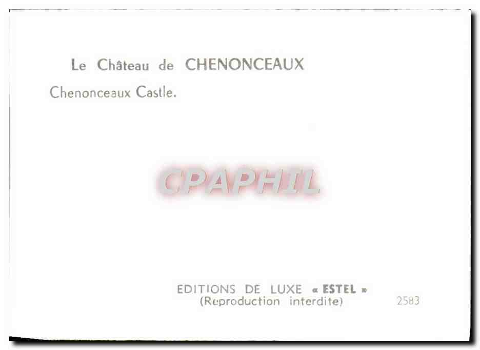 CPM Le Chateau de Chenonceaux  — Rückseite