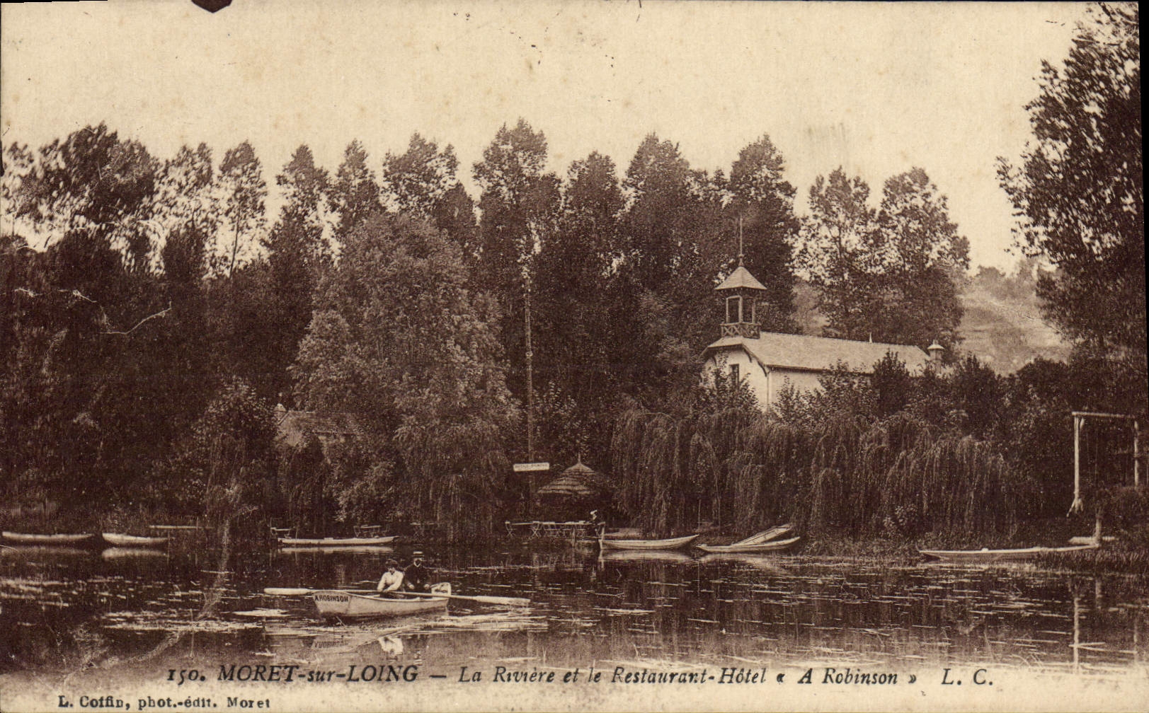 Moret-sur-Loing — The Rivièrée and the Restaurant-Hotel « A Robinson » — L. Coffin, phot.-edit. Moret, no. 150