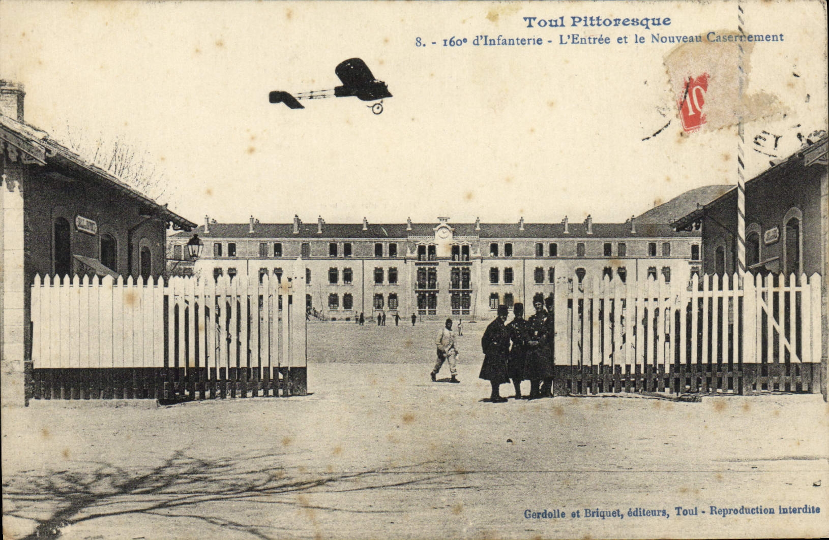 Toul Pittoresque — 160e d'Infanterie — L'Entrée et le Nouveau Casernement — Gerdolle et Briquet, éditeurs, Toul