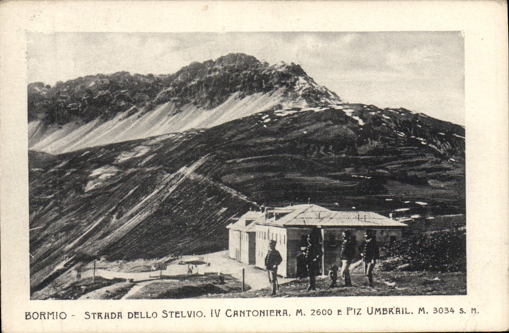CPA Bormio Strada Dello Stelvio Cantoniera Piz Umbrail Douaniers Douane Militaria