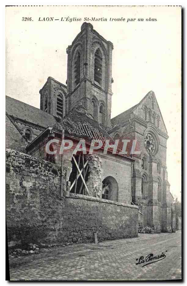 CPA Laon L'Eglise St Martin Trouee Par Un Obus Militaria