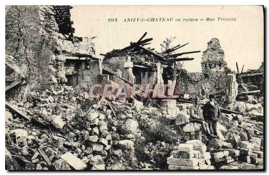 Anizy-le-Château en ruines — Rue Tévenin — 3983