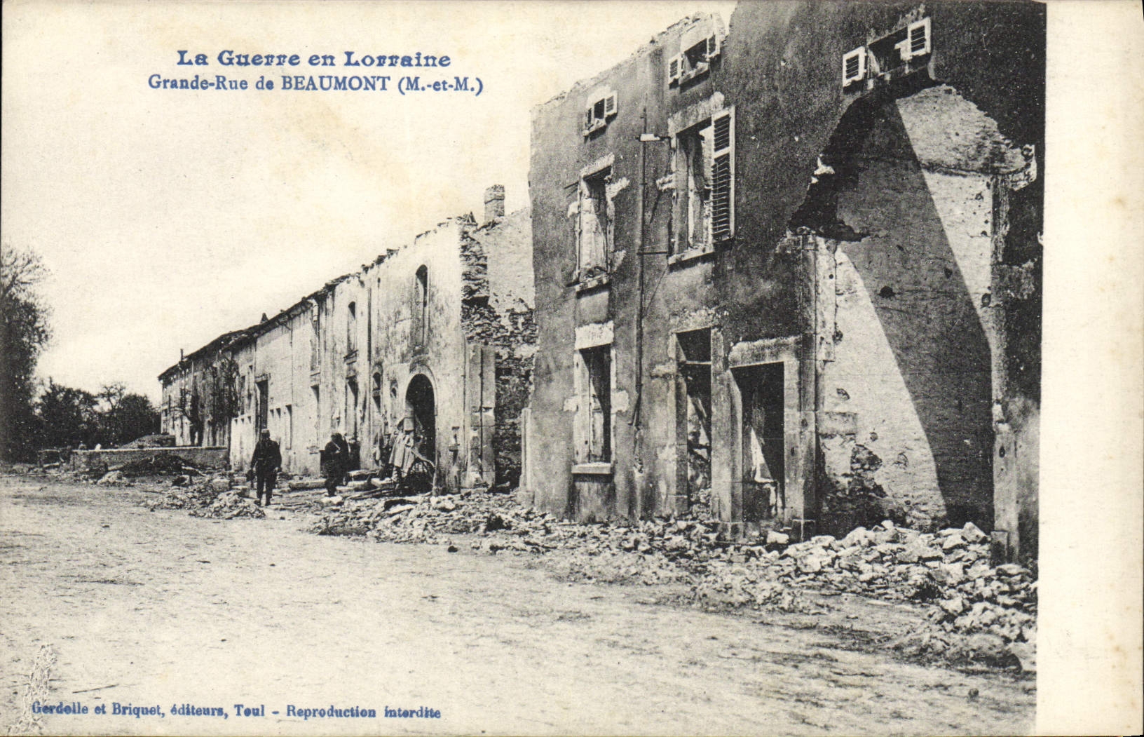 La Guerre en Lorraine — Grande-Rue de Beaumont (M.-et-M.) — Gerdelle et Briquet, Toul
