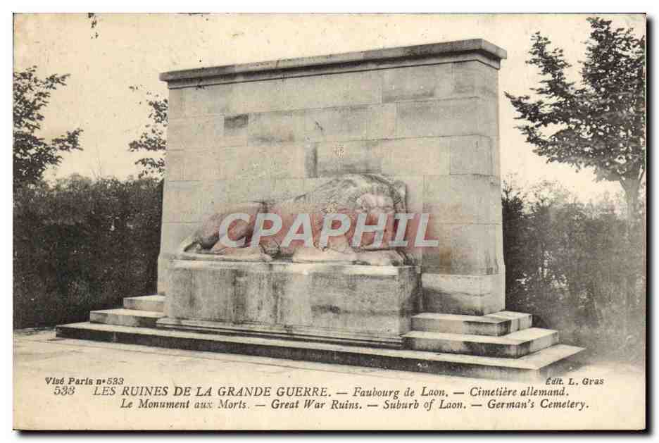 CPA Militaria Les Ruines De La Grande Guerre Faubourg De Laon Le monument aux morts Lion