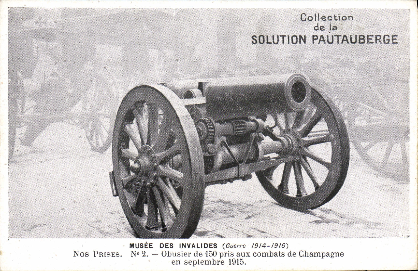 Obusier de 150 — Musée des Invalides — Collection de la Solution Pautauberger