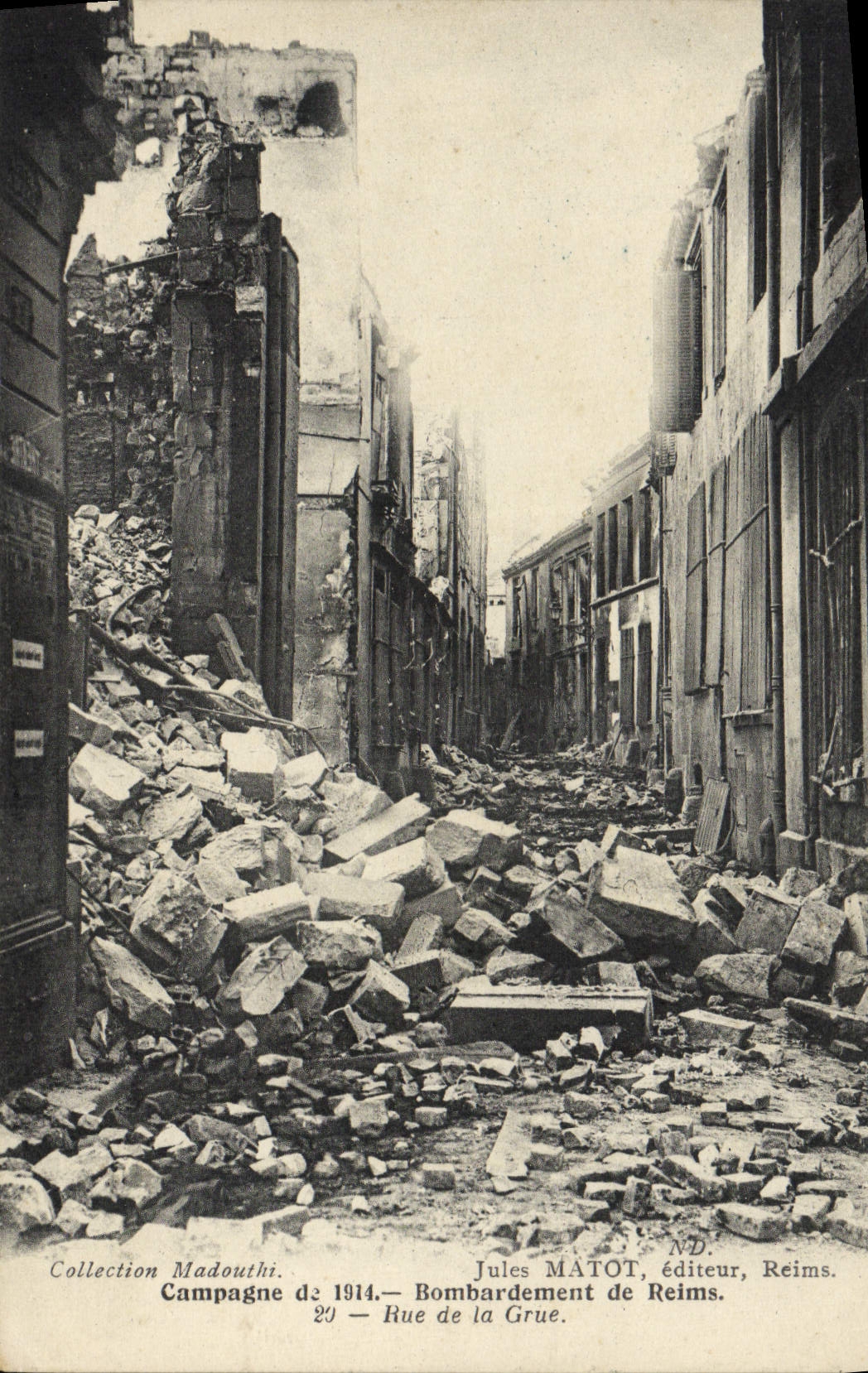 Rue de la Grue — Bombardement de Reims — Jules MATOT, éditeur, Reims.