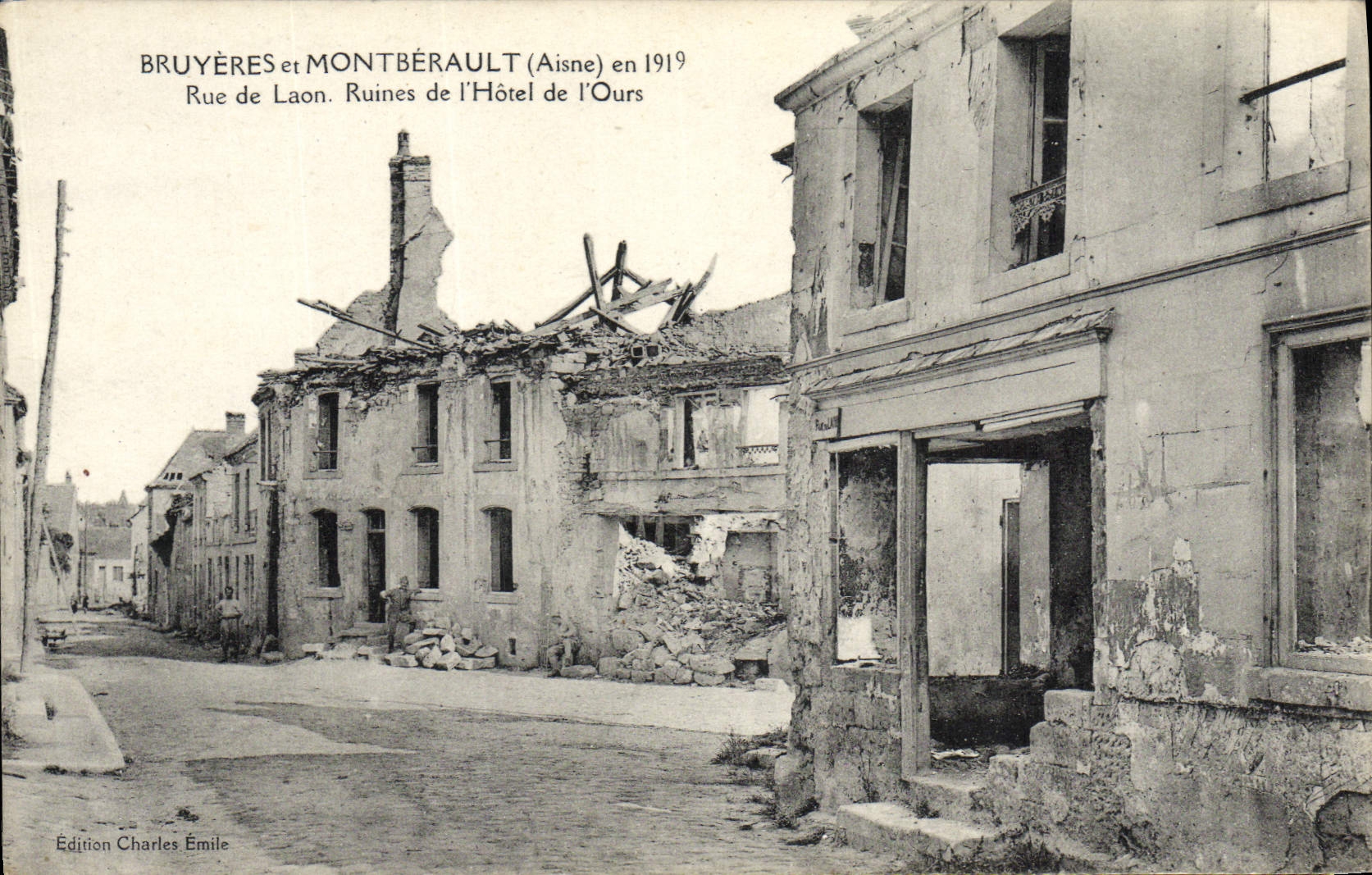 Bruyères and Montbérault (Aisne) — Ruins of the Hotel de l'Ours in 1919 — Edition Charles Émile