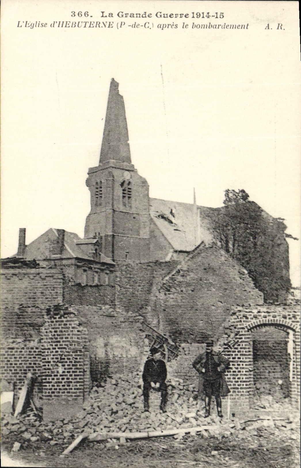 The Church of HEBUTERNE (P.-de-C.) after the Bombardment — The Great War 1914-15 — A. R. — No. 366