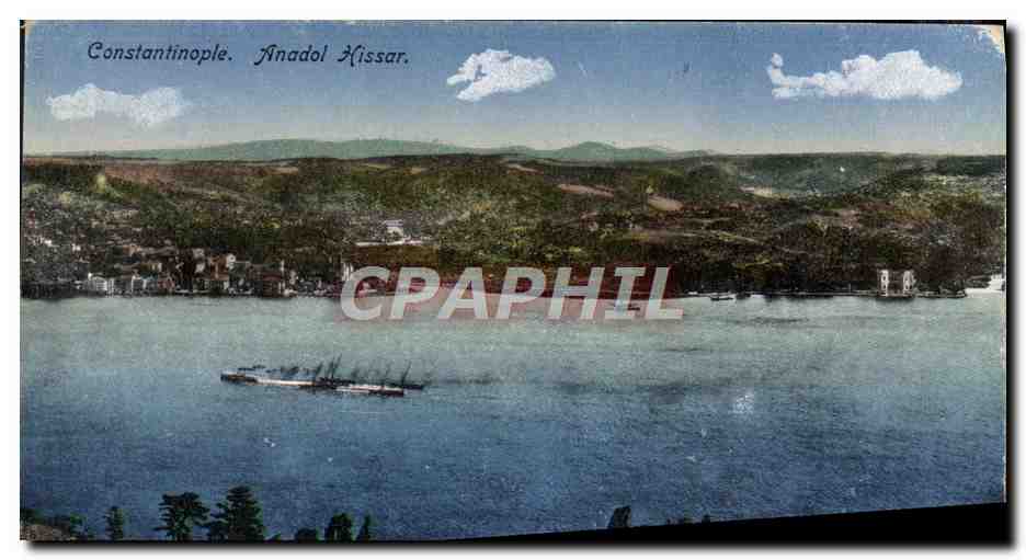 CPA Constantinople Anadol Hissar