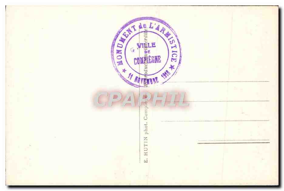 Le Carrefour de l'Armistice — Compiegne — E. Hurtin Phot. — Verso