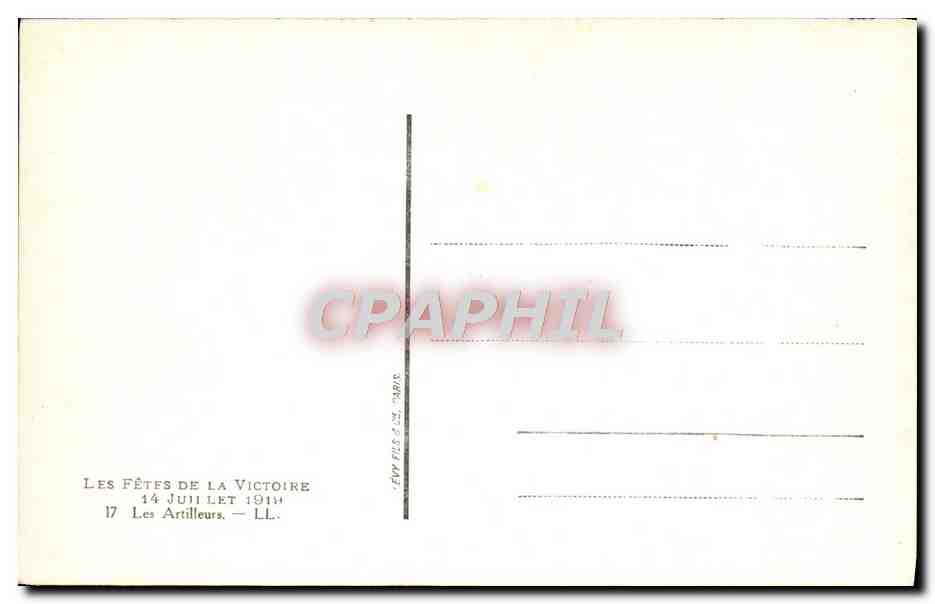 CPA Paris Les fetes de la Victoire 14 juillet 1919 Le defile Les artilleurs Canons Militaria — Rückseite