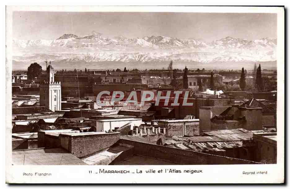 CPA Marrakech La Ville et l'Atlas Neigeux