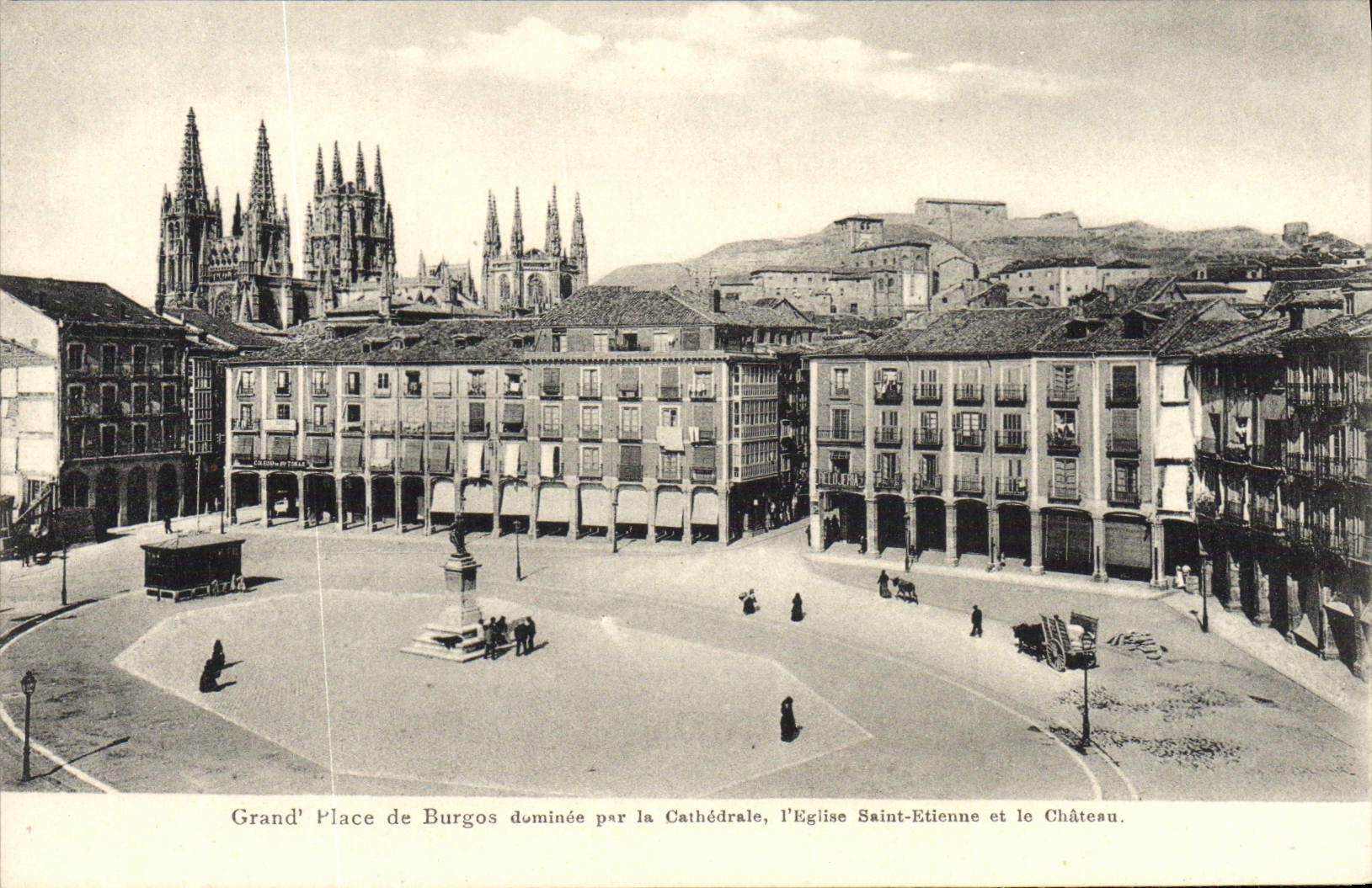 Grand' Place von Burgos — Dominiert von der Kathedrale, der Kirche Saint-Étienne und dem Schloss — Schane & Dathe, Trier