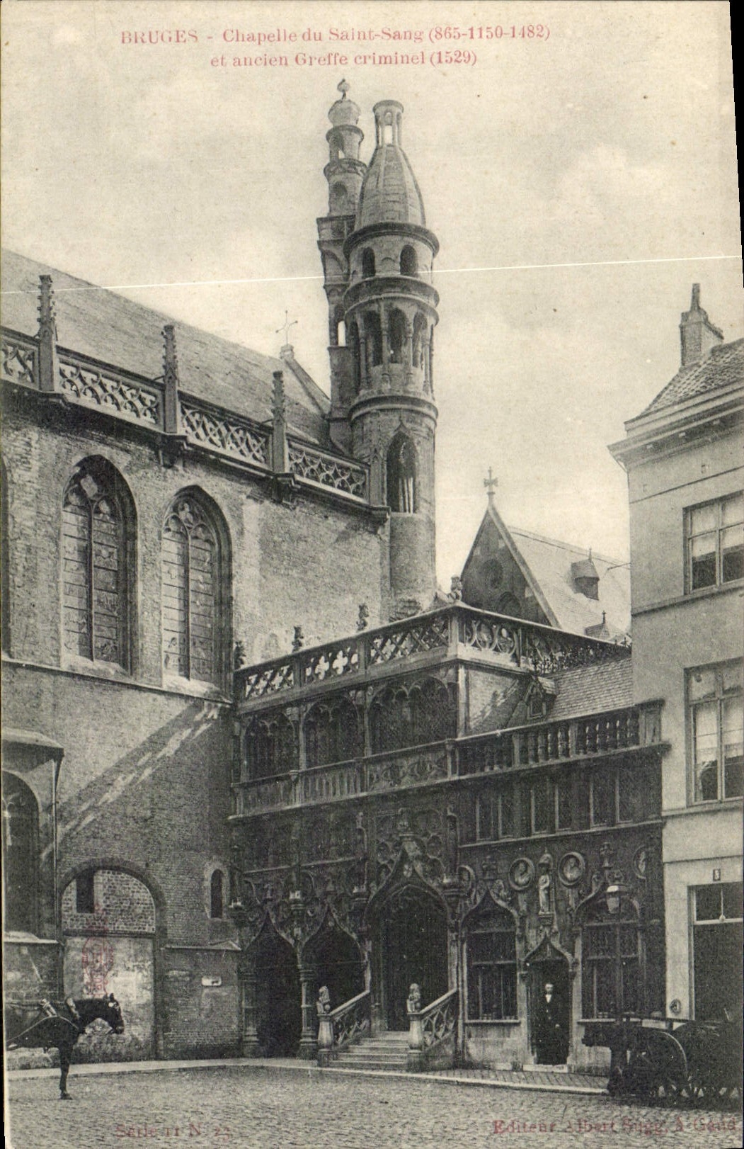 Bruges - Chapelle du Saint-Sang et ancien Greffe criminel (1529) — Éditeur Albert Bigg, 3, Gera