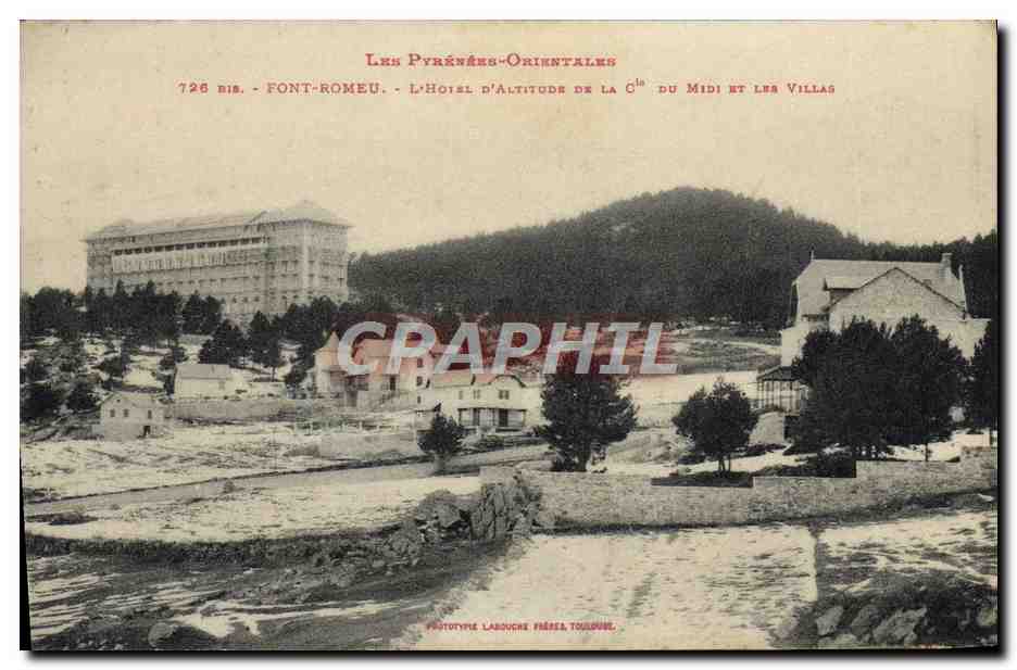 CPA Font Romeu L'Hotel d'Altitude de la Cie la Du Midi et les Villas 