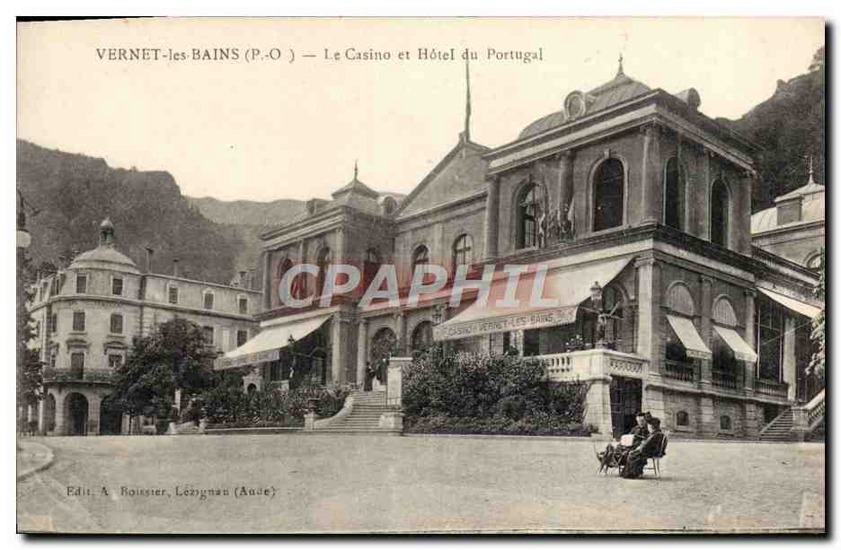CPA Vernet les Bains Le Casino et Hotel du Portugal 