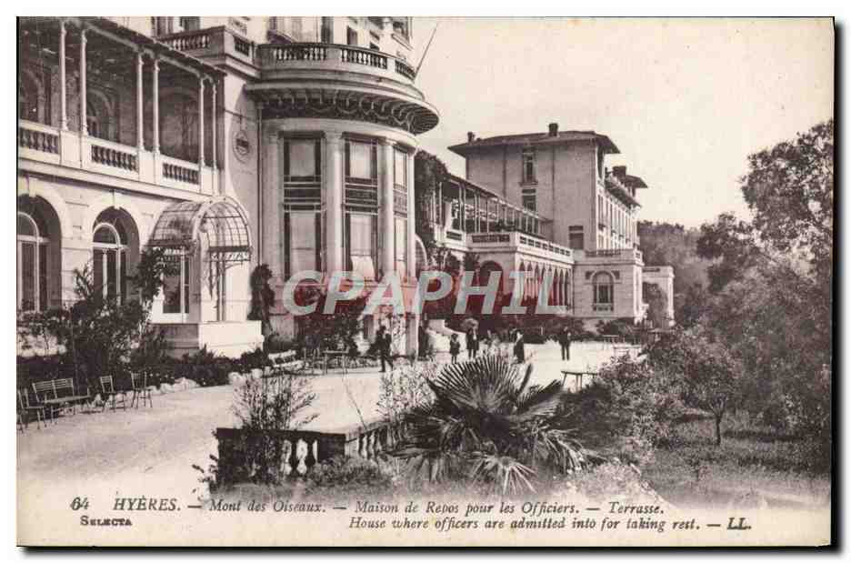 Hyères — Mont des Oiseaux — Maison de Repos pour les Officiers — Terrasse — Selecta