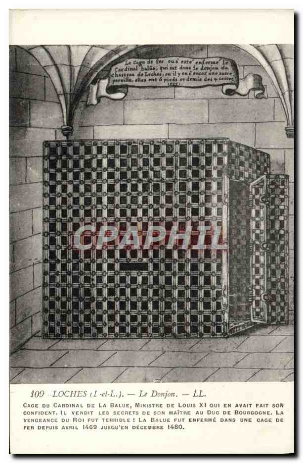 CPA Loches Le Donjon Cage du cardinal de la Balue Ministre de Louis XI