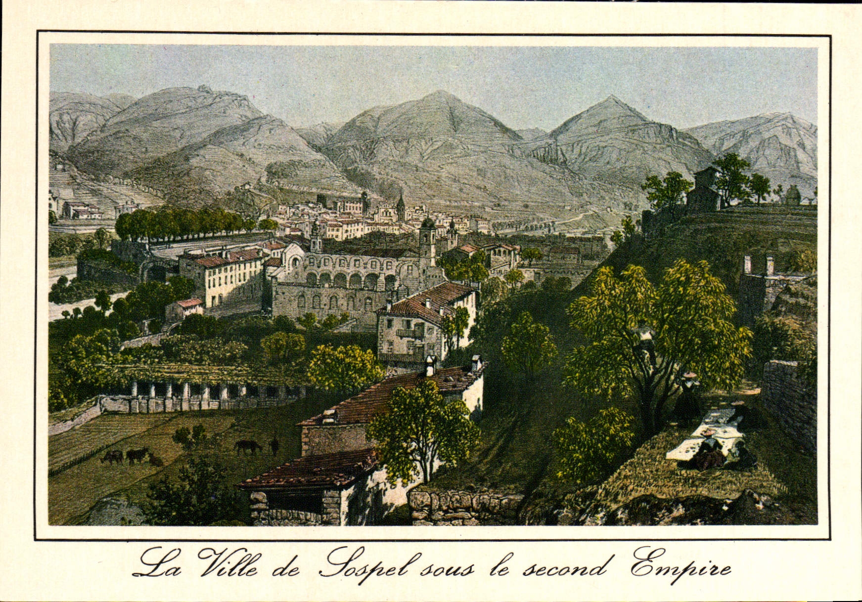 Die Stadt Sospel unter dem Zweiten Kaiserreich — Lithografie von Félix Benoist und Eugène Ciceri — Occitan Postcard Company Toulouse