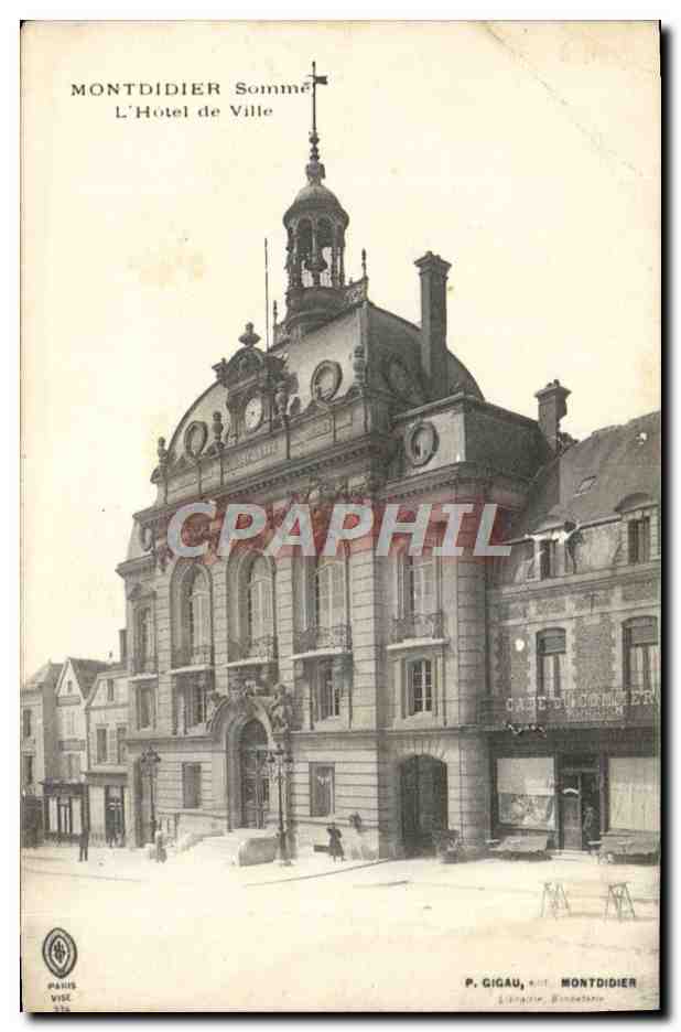 Montdidier, Somme — L'Hôtel de Ville — P. Gigau, Montdidier