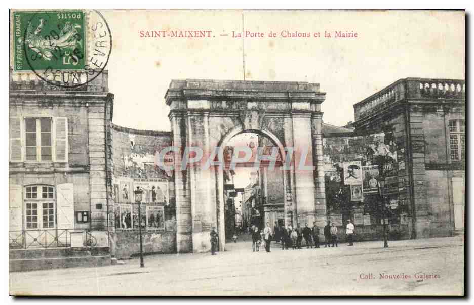 Saint-Maixent — La Porte de Chalons et la Mairie — Coll. Nouvelles Galeries