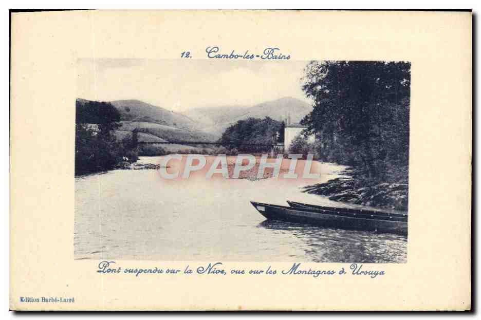 CPA Cambo Les Bains Pont Susperdu Sur La Nive vue sur les montagnes d'Ursuya