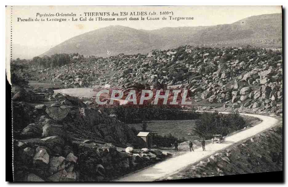 CPA Thermes Des Escaldes Paradis de la Cerdagne Le col de l'homme mort dans le chaos de Targasonne