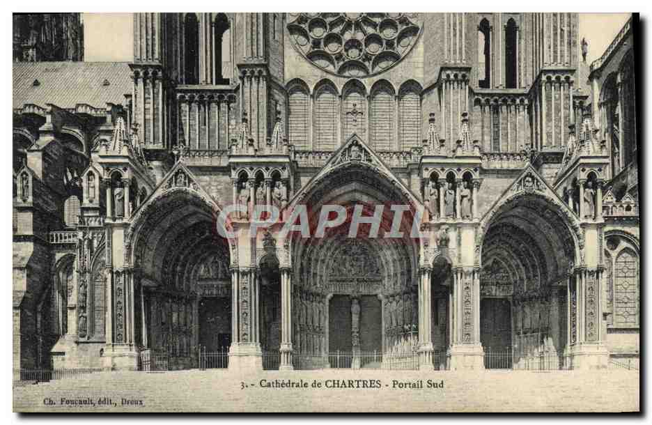 Cathédrale de CHARTRES - Portail Sud — Ch. Foucault, édit., Dreux, n°3