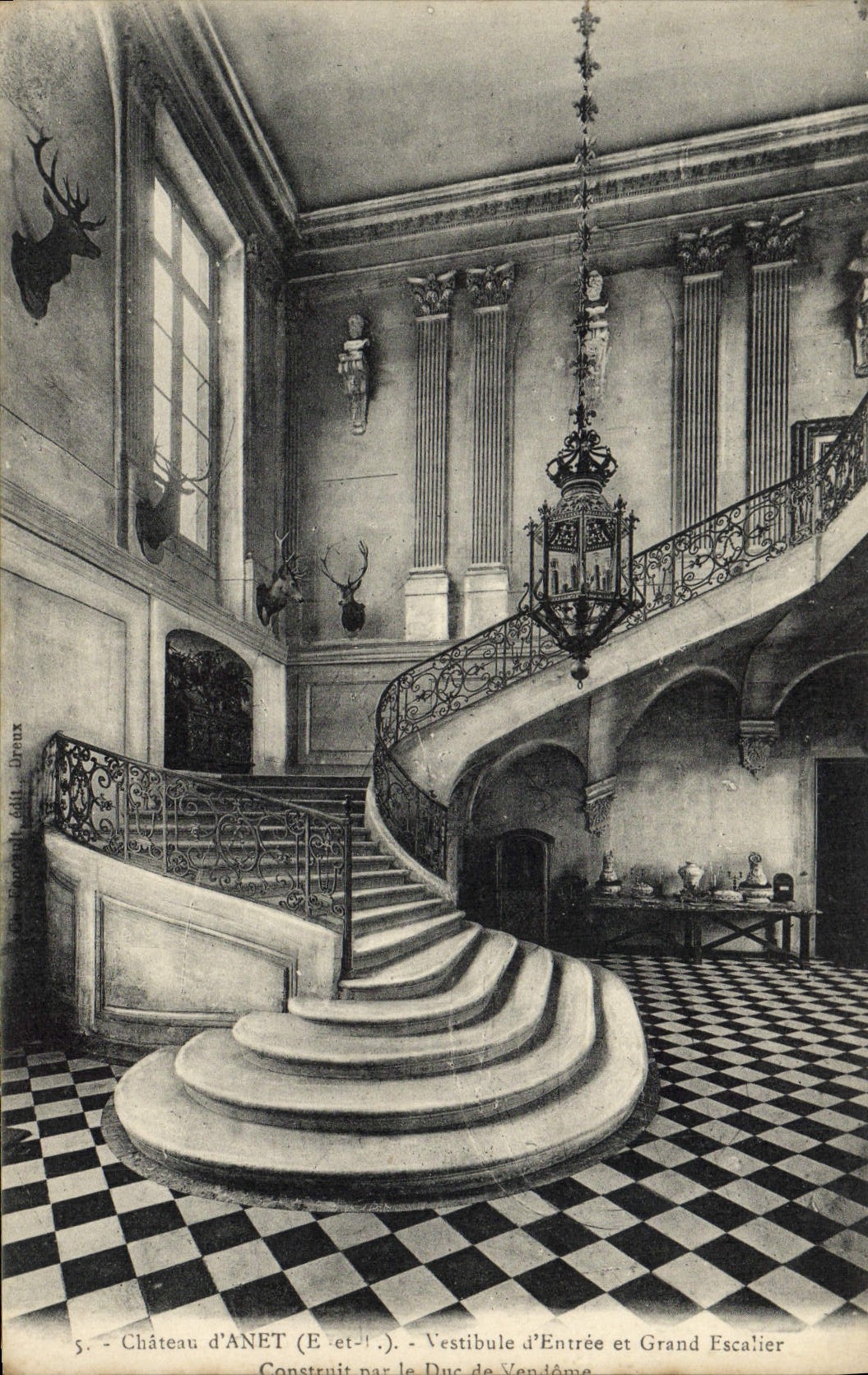 Château d'ANET (E-et-L.) — Vestibule d'Entrée et Grand Escalier — Construit par le Duc de Vendôme — Éd. Drunx, n°5