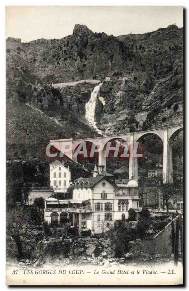 CPA Les Gorges Du Loup Le Grond Hotel Et Le Viaduc